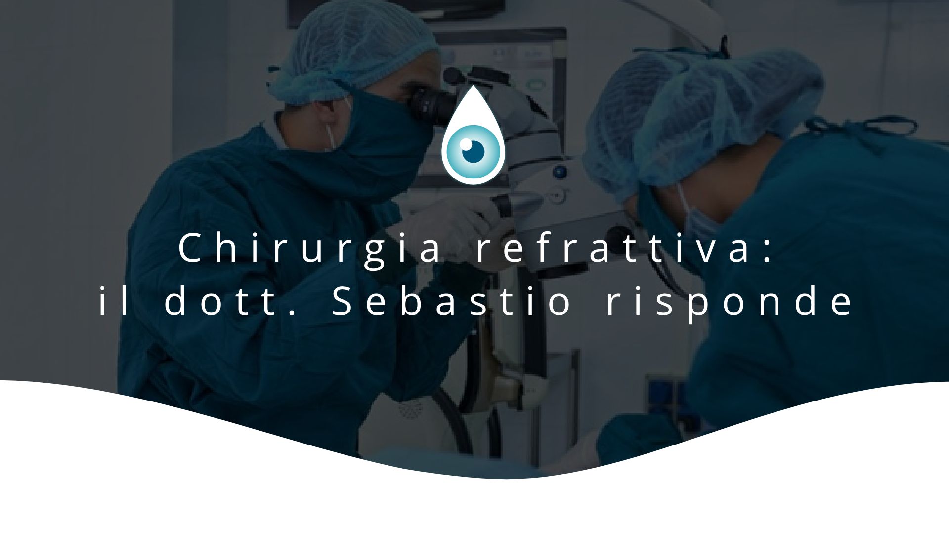 Chirurgia-refrattiva-Sebastio-blog