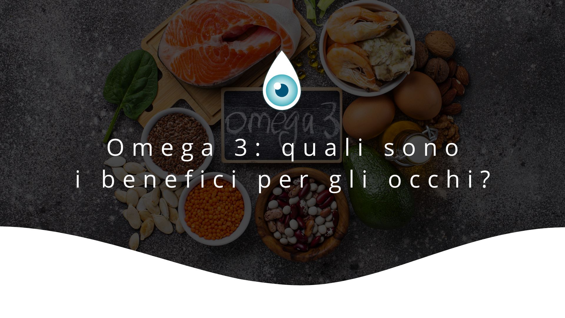 Omega-3-benefici-occhi-vista-blog