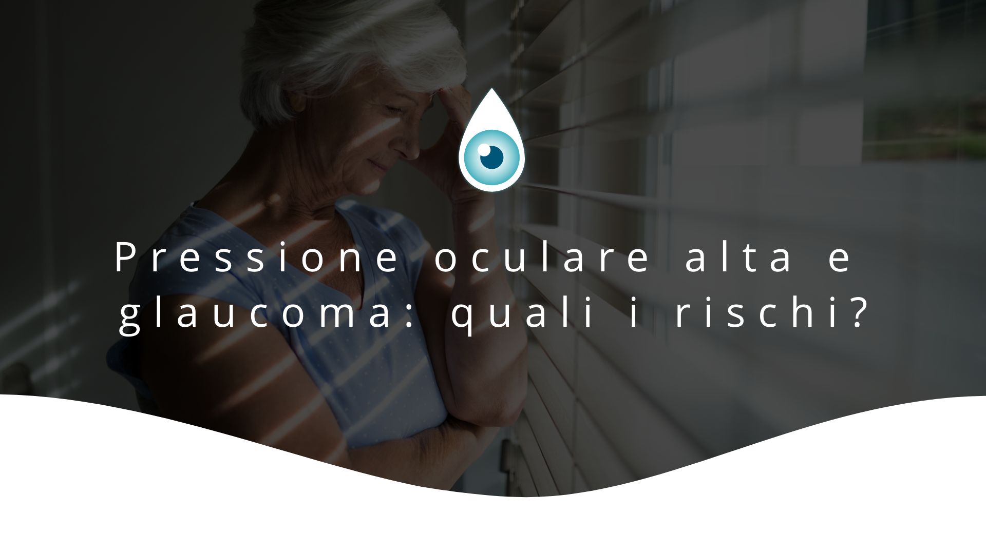 Pressione oculare alta rischio glaucoma blog