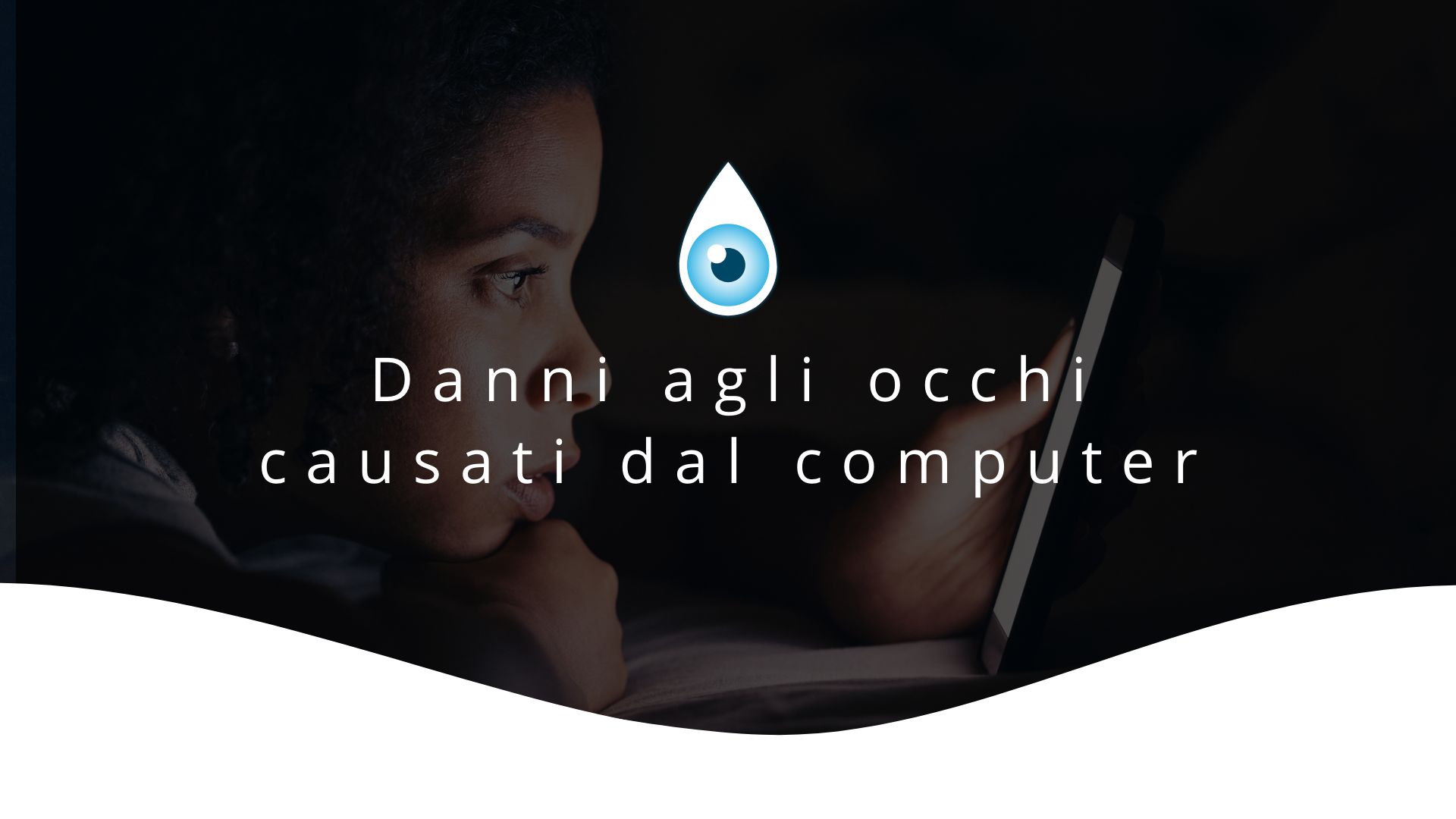 Danni agli occhi causati dal pc - blog