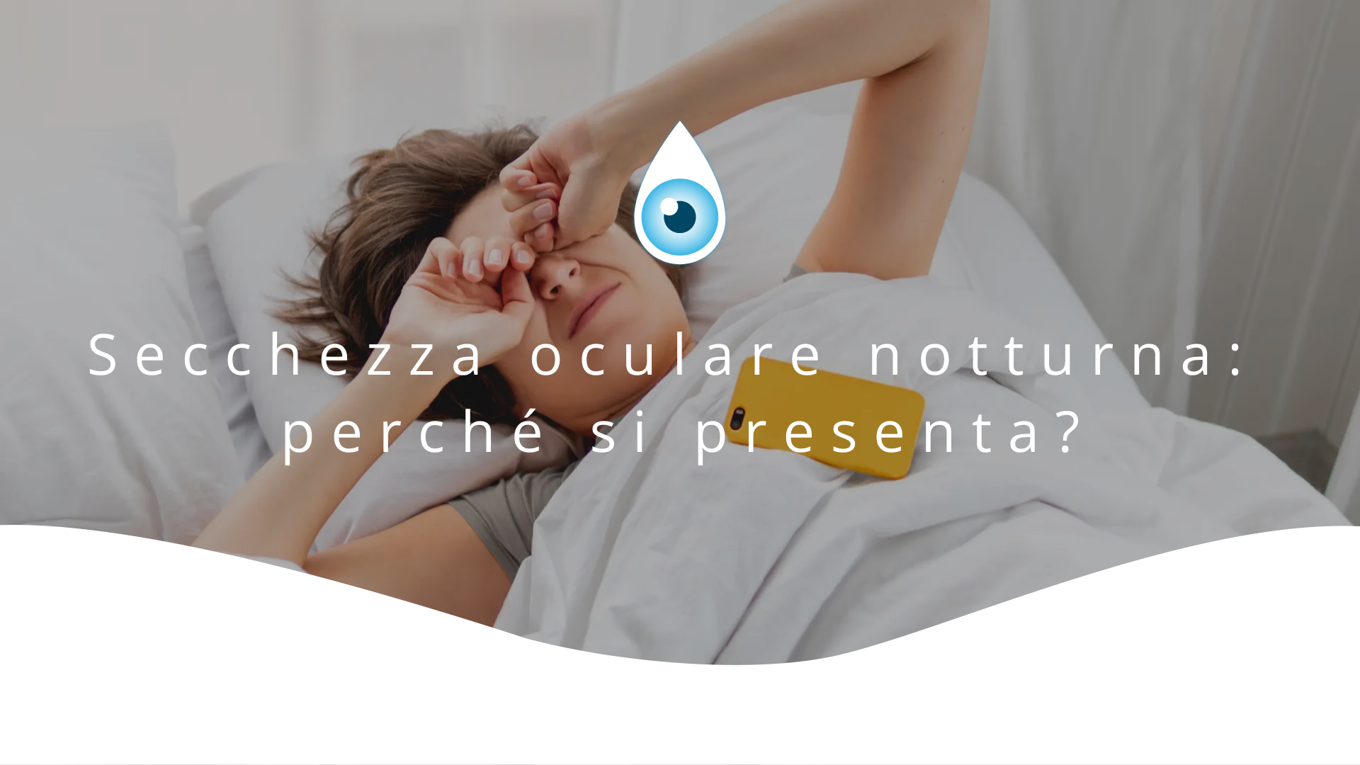 Copertina articolo: giovane ragazza si stropiccia gli occhi a letto