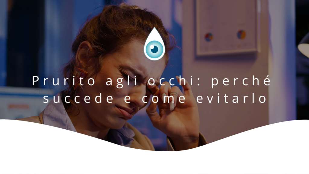 Copertina dell'articolo con la foto di una donna che si sfrega gli occhi per il prurito