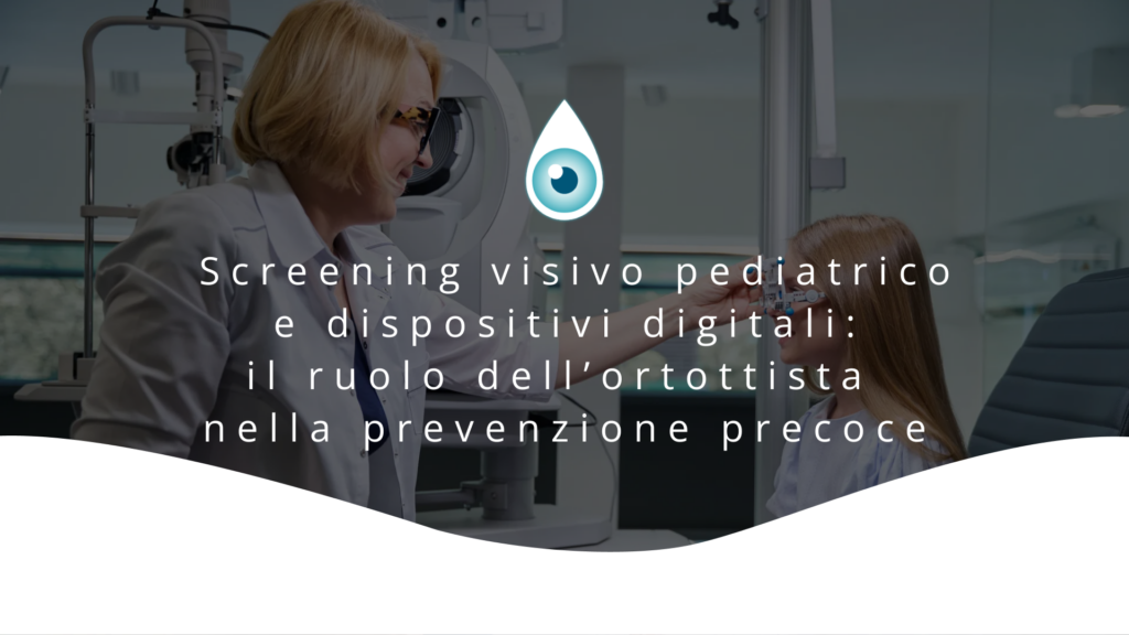 Copertina dell'articolo con titolo e logo Hylocchio. Sullo sfondo, una professionista della salute visiva effettua un controllo della vista a una bambina all'interno di uno studio oculistico.