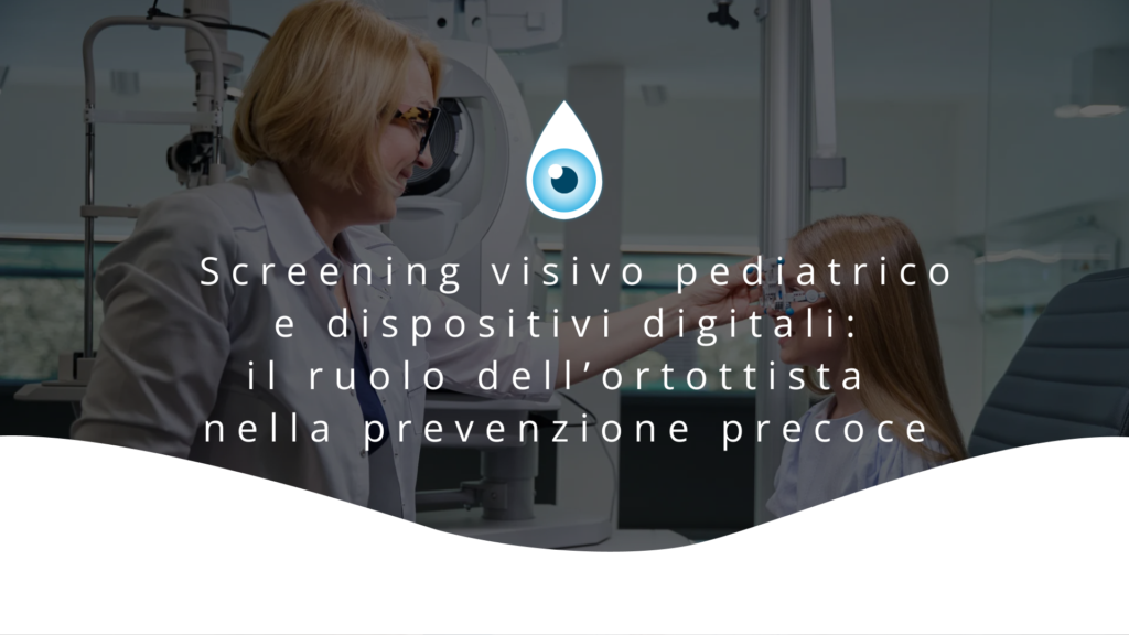 Copertina dell'articolo con titolo e logo Hylocchio. Sullo sfondo, una professionista della salute visiva effettua un controllo della vista a una bambina all'interno di uno studio oculistico.
