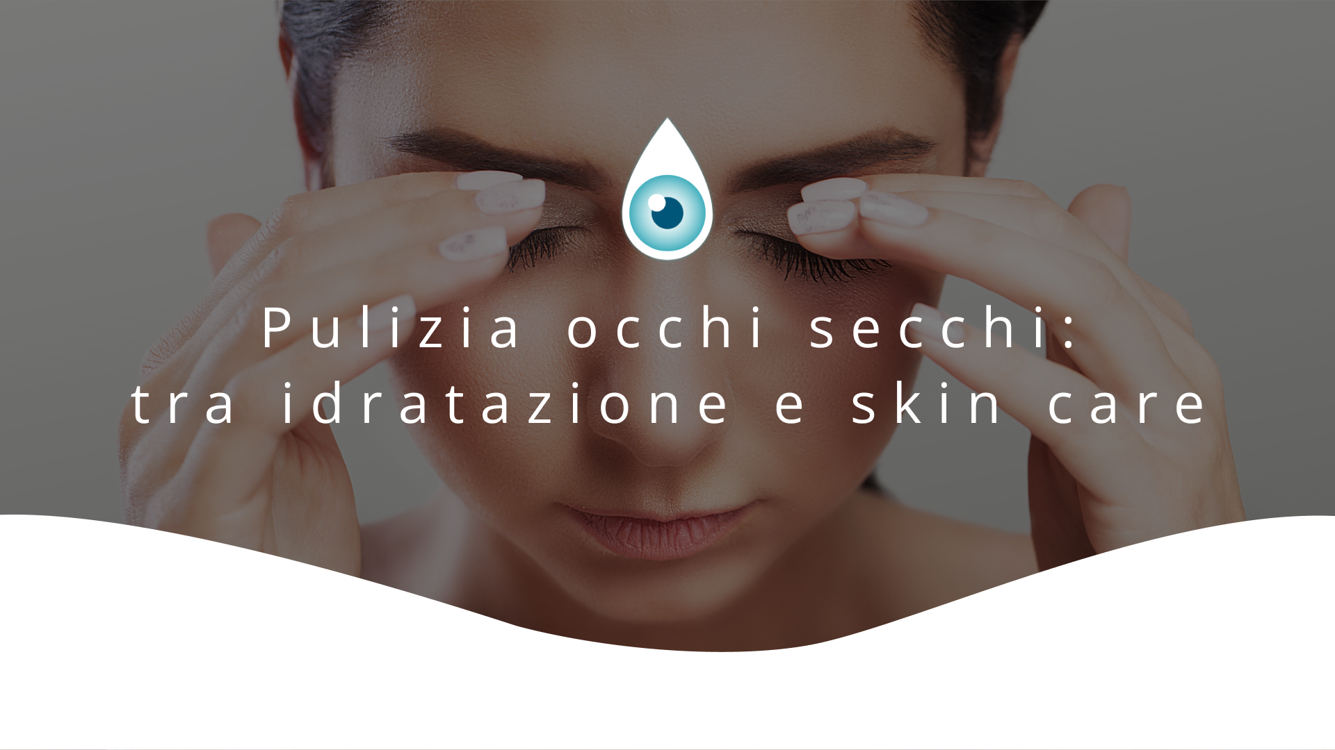 Copertina dell'articolo con titolo e logo Hylocchio. Sullo sfondo, una donna truccata che si sfiora le palpebre con le dita
